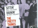 PRETTY THINGS -SITTIN' ALL ALONE ( DUTCH 7