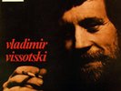 VLADIMIR VISSOTSKI Le chant du monde LDX 74581 LP 1972