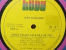 SCARCE* Idris Muhammad - Could Heaven Ever Be Like This