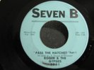 NOR SOUL SEVEN B 7001 PASS THE HATCHET 1&2 ROGER & GYPS