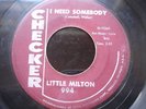 LITTLE MILTON i need somebody CHECKER R&B 45  KILLER