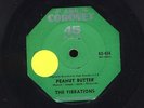 THE VIBRATIONS PEANUT BUTTER  45 60'S