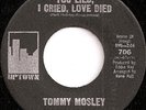 NOS / TOMMY MOSLEY / YOU LIED I CRIED LOVE DIED / PLAY