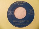 MAURICE WILLIAMS, BEING WITHOUT YOU, DEESU, HEAR
