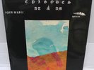 Bob Downes - Episodes at 4am LP - Open Music  - Openian
