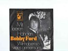 Bobby Ford( Gunter Gabriel)Mit leeren Händen,45er,RAR 