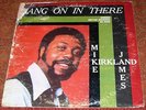 MIKE JAMES KIRKLAND Hang on in there LP on BRYAN soul
