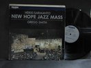 HEIKKI SARMANTO -New Hope Jazz Mass- GREGG SMITH A204