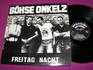 BÖHSE ONKELZ Freitag Nacht / ROCK-O-RAMA LP 1988