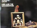 ROBERT LUCAS LUKE AND THE LOCOMOTIVES AUDIOQUEST LP