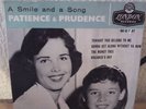 RARE COPY OF PATIENCE & PRUDENCE.