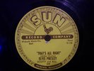 78RPM - ELVIS PRESLEY - SUN #209 - THAT'S ALL RIGHT