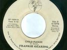RARE MIAMI MODERN SOUL ' FRANKIE GEARING' CHILD PLEASE