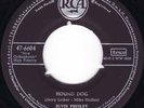 Elvis Single - Hound Dog - S 1 Erstpressung RCA 47-6604