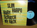 Slim Harpo/ Baby Scratch My Back/ Excello/ NM-/ RARE