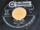 EL CAPRIS Oh But She did 1956 BULLSEYE 45 NM-  *HEAR