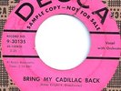 BAKER KNIGHT Bring My Cadillac Back 45 DECCA Rockabilly
