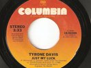 70's Soul 45 Tyrone Davis Just My Luck Columbia VG++