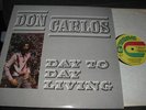 DON CARLOS DAY TO DAY LIVING LP GREENSLEEVES '83 NM WOW