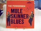 The Fendermen Mule Skinner Blues Point Records (Soma)
