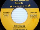 Communicators Soul 45 One Chance b/w FUNKY ENOUGH? HEAR