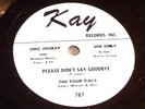 FOUR PALS - KAY 787 - RARE 1954 PROMO 78 RPM - DOO-WOP