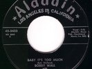 Rockabilly Popcorn Mod-BOBBY WALL - Baby It's Too Much