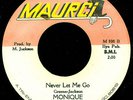 Northern Soul 45 MONIQUE Never Let Me Go on Maurci 108