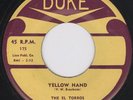 R&B Popcorn 45-El Torros-Yellow Hand-Duke-Hear 
