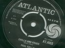 PAUL KELLY - CHILLS AND FEVER - NORTHERN SOUL MOD 45