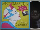 MIKE MAREEN -- DANCE CONTROL *** ITALO DISCO ** RARE LP