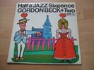 Gordon Beck + Two - Half A Jazz Sixpence 1968 UK LP