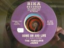 northern soul FABULOUS JADES Come on and live RIKA ?