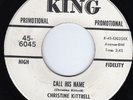 CHRISTINE KITTRELL Call His Name R&B SOUL 45 King WLP