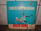 CURSO DE CAPOEIRA REGIONAL MESTRE BIMBA. RARE LP BRAZIL