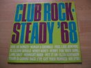Various - Club Rock Steady '68 1968 UK LP WIRL