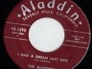ALADDIN doo wop 45  ALADDINS - I Had A Dream Last Night