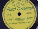 RAMBLIN TOMMY SCOTT Smoky Mountain Sunset MACY'S 78 rpm