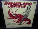 SWAMPLAND JEWELS CAJUN COMP GOLDBAND COLLECTOR'S ITEM