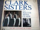 CLARK SISTERS - is my living in vain - HA YA - killer