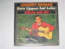 7“  Johnny Reimar  - Rote Lippen hat Luise