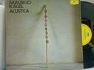 Mauricio Kagel Acustica 2LP DGG electronic avant garde