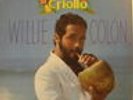 Willie Colon Noche Criolla Salsa RCA 1984 Puerto Rico