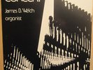 AUDIOPHILE james welch ORGAN CONCERT lp WILSON AUDIO