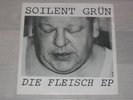 Die Ärzte Soilent Grün - Die Fleisch E.P 7