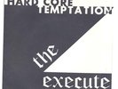 The Execute : Hardcore Temptation ep ORIGINAL DOA KBD