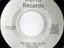 rare Modern Soul 45 OTIS CLAY the only way is up Listen