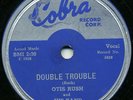 LISTEN- Rare Blues 78- Otis Rush- Double Trouble- Cobra