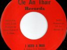 rare Soul Funk 45 SPICE i need a man CLE AN THAIR