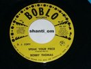 SOUL/Funk 45 BOBBY THOMAS Speak Your Piece BOBLO Hear